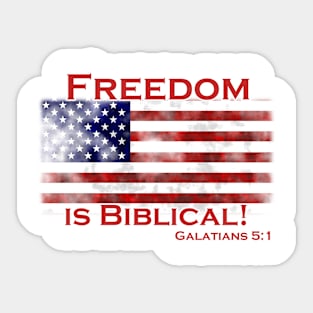 Freedom Is Biblical Galatians 5:1 Christian Design Sticker